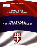 Fudbal: savremeni trener= Football : a contemporary manager