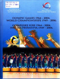 Odbojka : Olimpijske igre 1964-2004 : Svetska prvenstva 1949-2006 = Volleyball: Olimpic Games 1964-2004: World Championships 1949-2006