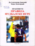 Pravila fudbalske igre: praktikum